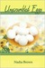 Unscrambled Eggs by Nadia Janice Brown