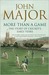 More Than a Game The Story of Cricket's Early Years by John Major