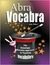 AbraVocabra The Amazingly Sensible Approach to Teaching Vocabulary (AbraVocabra Series) by Amy Rider