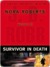 Survivor In Death (In Death, #20) by J.D. Robb
