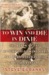 To Win and Die in Dixie by Steve Eubanks