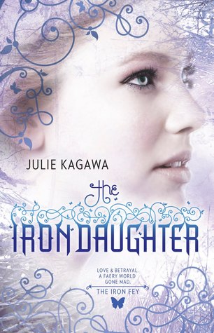 The Iron Daughter (Iron Fey, #2)
