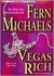 Vegas Rich by Fern Michaels