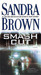 Smash Cut by Sandra Brown