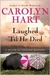 Laughed 'Til He Died (Death on Demand, #20) by Carolyn Hart