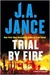 Trial by Fire (Ali Reynolds, #5) by J.A. Jance