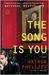 The Song Is You A Novel by Arthur Phillips