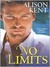 No Limits (Smithson Group SG-5, #10) by Alison Kent