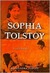 Sophia Tolstoy A Biography by Alexandra Popoff