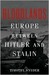 Bloodlands Europe Between Hitler and Stalin  by Timothy Snyder