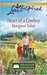 Heart of a Cowboy (Love Inspired) by Margaret Daley