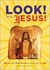Look! It's Jesus! Amazing Holy Visions in Everyday Life by Harry Choron