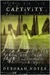 Captivity by Deborah Noyes