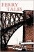 Ferry Tales by Brendan Gisby