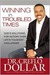 Winning in Troubled Times God's Solutions for Victory Over Life's Toughest Challenges by Creflo Dollar