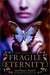 Fragile Eternity (Wicked Lovely, #3) by Melissa Marr