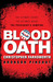 Blood Oath The Ultimate Secret, The Ultimate Agent, The President's Vampire by Christopher Farnsworth