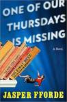 One of Our Thursdays Is Missing (Thursday Next, #6)