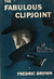 The Fabulous Clipjoint by Fredric Brown