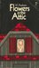 Flowers in the Attic (Dollanganger, #1) by V.C. Andrews