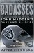 Badasses The Legend of Snake, Foo, Dr. Death, and John Madden's Oakland Raiders by Peter Richmond