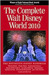 The Complete Walt Disney World 2010 by Julie Neal