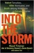 Into the Storm by Reed Timmer
