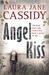 Angel Kiss by Laura Jane Cassidy