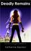 Deadly Remains by Katherine Bayless