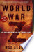 World War Z by Max Brooks