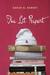 The Lit Report (Young Adult Novels) by Sarah N. Harvey