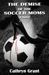 The Demise Of The Soccer Moms by Cathryn Grant