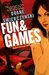 Fun and Games by Duane Swierczynski