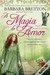 A Magia do Amor by Barbara Bretton