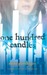 One Hundred Candles by Mara Purnhagen