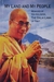 My Land and My People Memoirs of His Holiness, The Dalai Lama of Tibet by Dalai Lama XIV