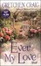 Ever My Love by Gretchen Craig