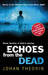 Echoes from the Dead (The Öland Quartet #1) by Johan Theorin
