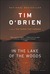 In the Lake of the Woods by Tim O'Brien