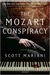 The Mozart Conspiracy (Ben Hope #2) by Scott Mariani
