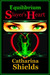 Equilibrium Slayer's Heart (#1 in the Equilibrium Series -Paperback) by Catharina Shields