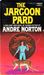 The Jargoon Pard (Witch World Series 2 High Hallack Cycle, #3) by Andre Norton