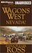 Nevada! (Wagons West, #8) by Dana Fuller Ross
