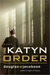 The Katyn Order A Novel by Douglas W. Jacobson