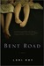Bent Road by Lori Roy