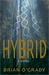 Hybrid by Brian O'Grady