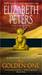 The Golden One An Amelia Peabody Novel of Suspense by Elizabeth Peters