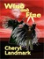Wind and Fire by Cheryl Landmark