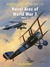 Naval Aces of World War 1 Part I by Jon Guttman