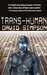 Trans-Human by David Simpson